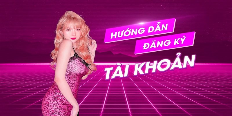 Hướng dẫn đăng ký